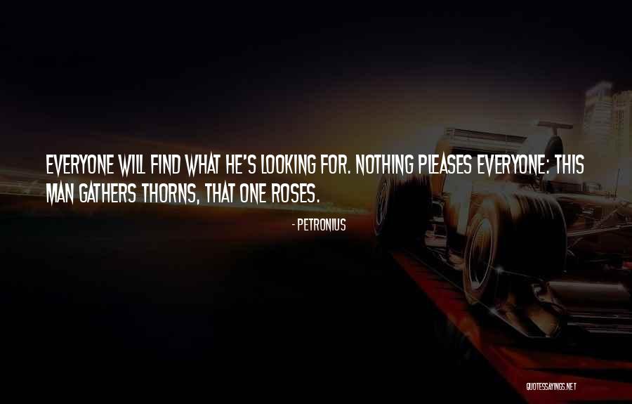 Roses Thorns Quotes By Petronius