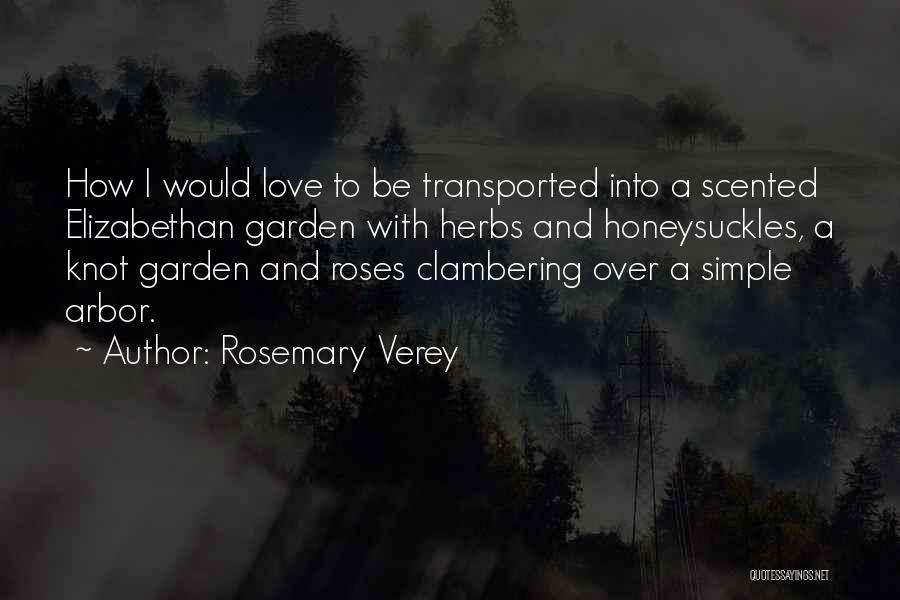 Roses With Love Quotes By Rosemary Verey