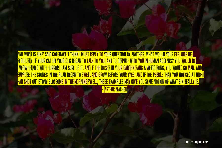Roses You Can Grow Quotes By Arthur Machen Roses You Can Grow Quotes By Arthur Machen