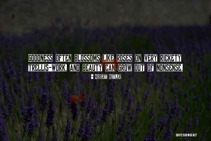 Roses You Can Grow Quotes By Hubert Butler Roses You Can Grow Quotes By Hubert Butler