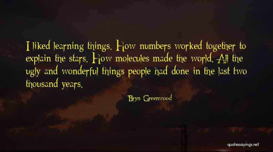 Rosetans Quotes By Bryn Greenwood Rosetans Quotes By Bryn Greenwood
