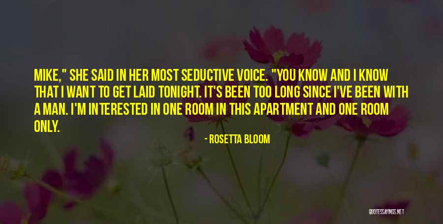 Rosetta Bloom Quotes 2224099