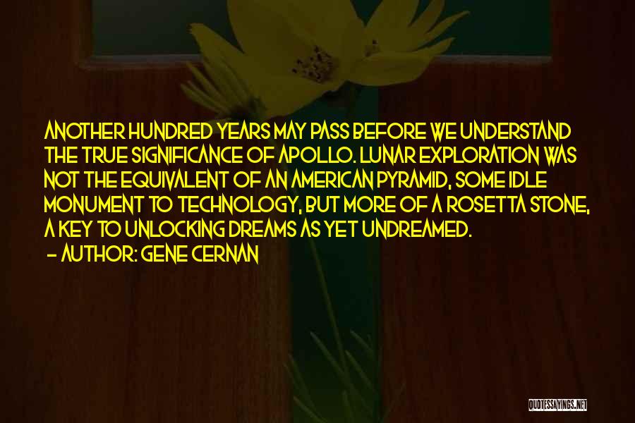 Rosetta Stone Quotes By Gene Cernan