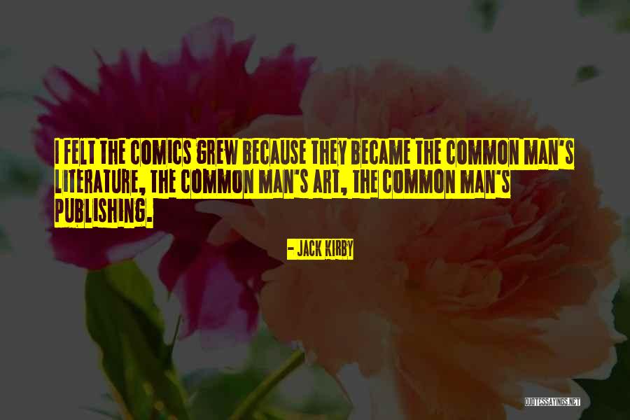 Rosetted Savannah Quotes By Jack Kirby Rosetted Savannah Quotes By Jack Kirby