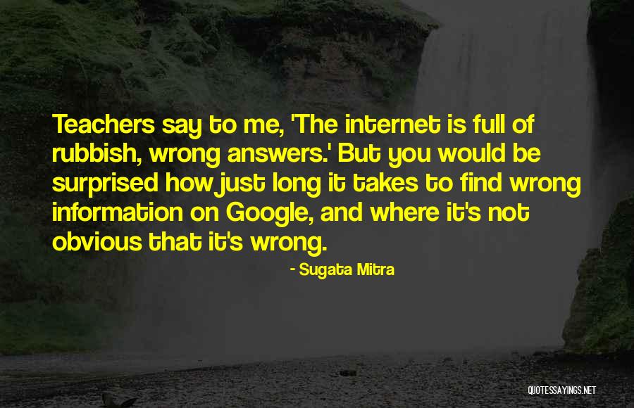 Rosevictorian Quotes By Sugata Mitra Rosevictorian Quotes By Sugata Mitra