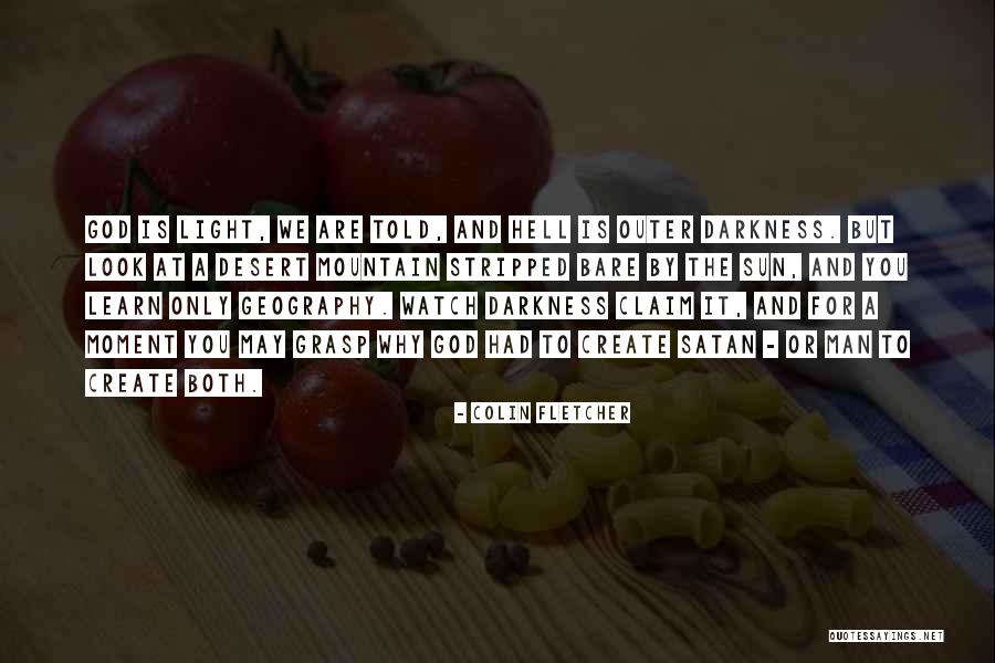 Roshanda Jones Quotes By Colin Fletcher Roshanda Jones Quotes By Colin Fletcher