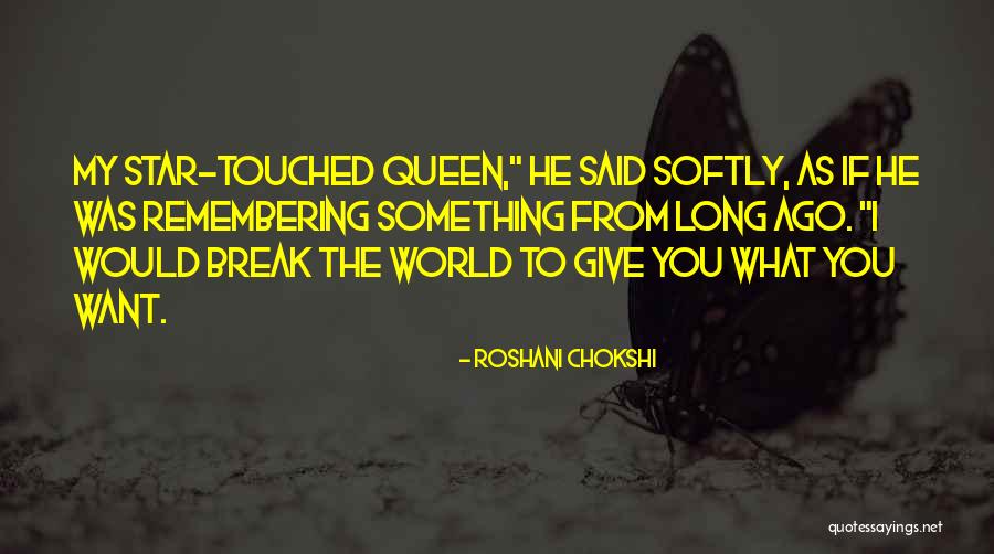 Roshani Chokshi Quotes 1435619