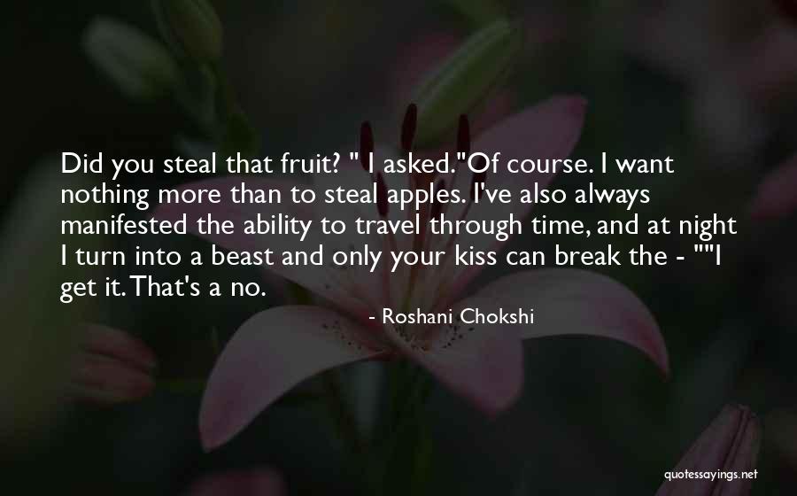 Roshani Chokshi Quotes 1673292