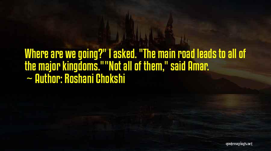 Roshani Chokshi Quotes 1792499