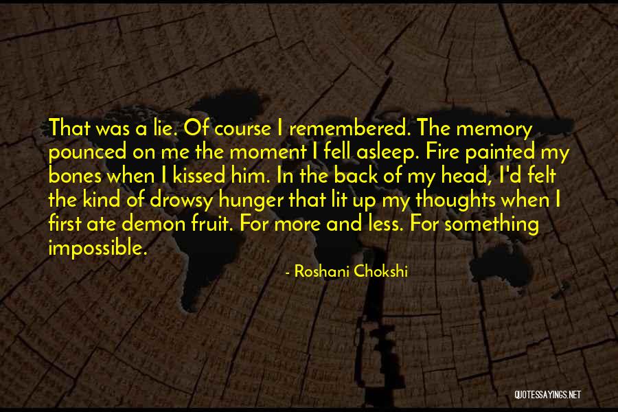 Roshani Chokshi Quotes 2010363