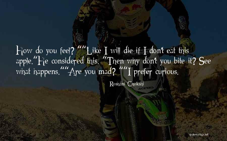 Roshani Quotes By Roshani Chokshi Roshani Quotes By Roshani Chokshi