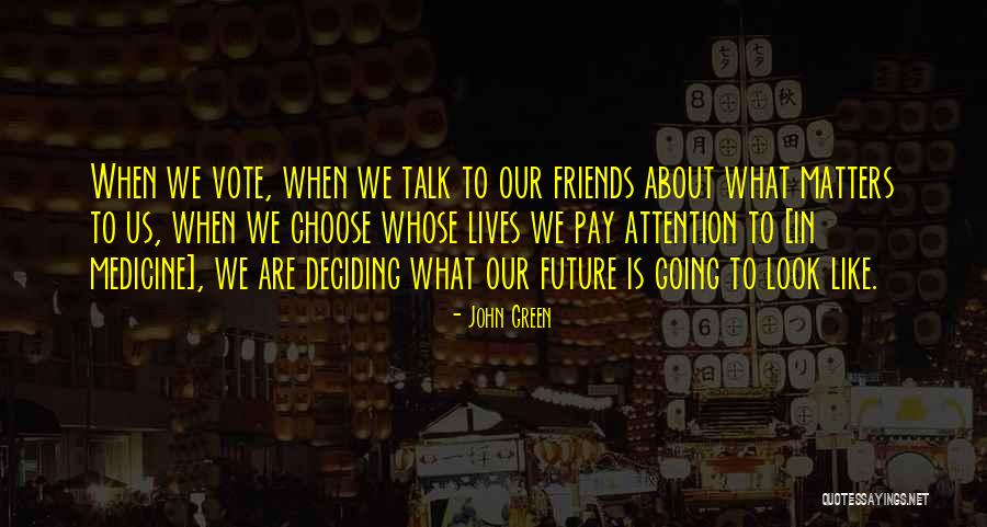 Roshaun Gendrett Quotes By John Green Roshaun Gendrett Quotes By John Green