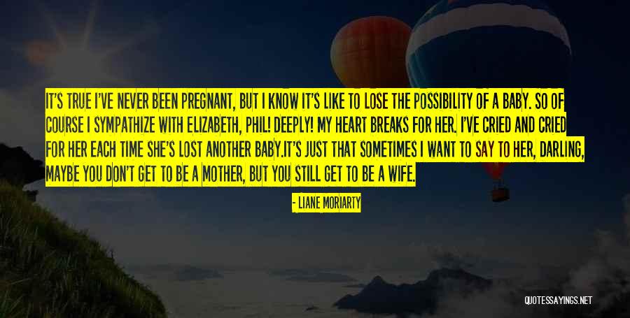 Roshia Quotes By Liane Moriarty