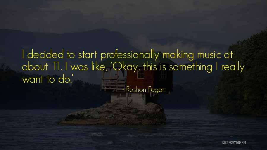 Roshon Fegan Quotes 100130 Roshon Fegan Quotes 100130