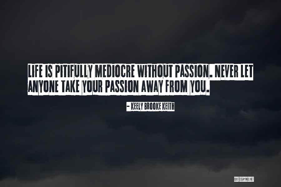 Roshone Quotes By Keely Brooke Keith Roshone Quotes By Keely Brooke Keith
