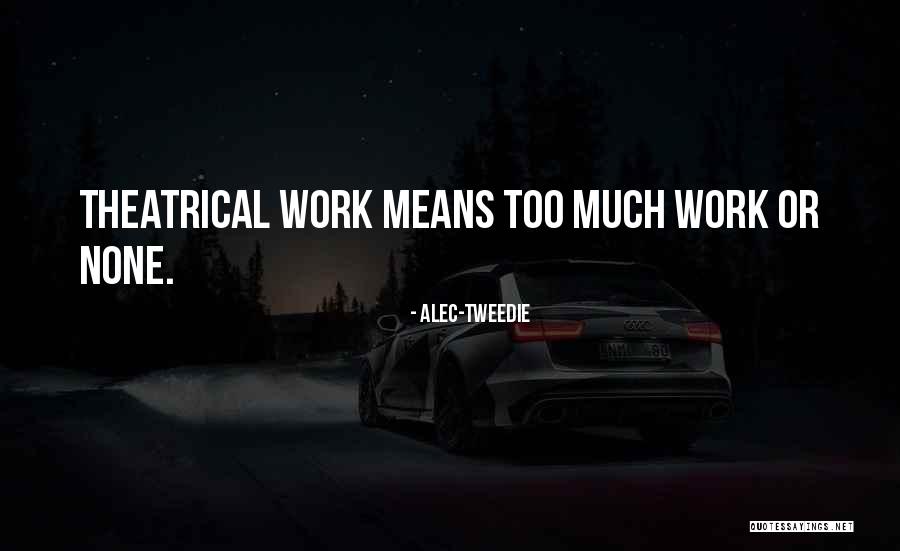 Rosica Kirilova Quotes By Alec-Tweedie Rosica Kirilova Quotes By Alec-Tweedie