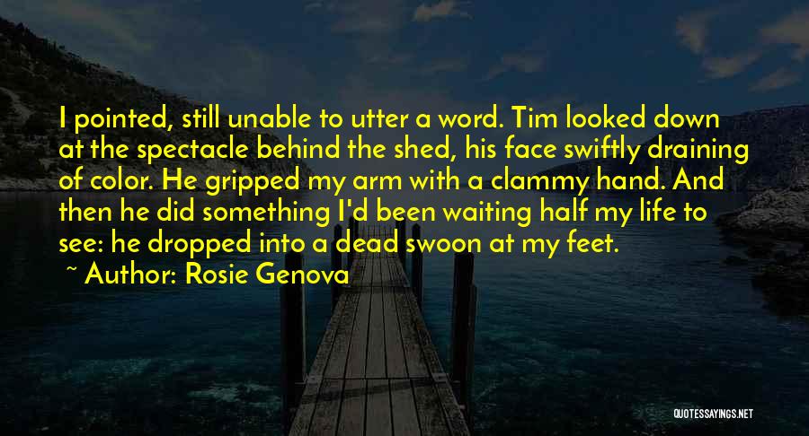 Rosie Genova Quotes 1212598