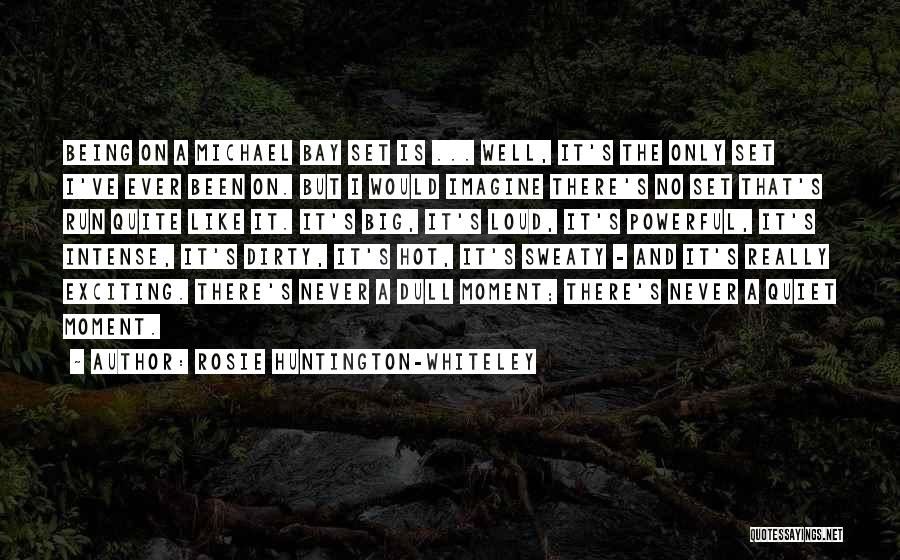 Rosie Huntington-Whiteley Quotes 519207 Rosie Huntington-Whiteley Quotes 519207