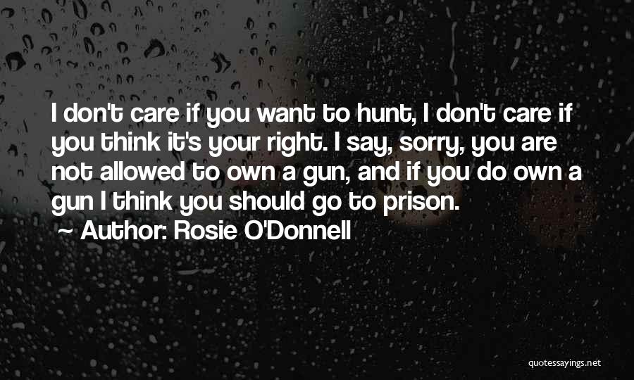 Rosie O'Donnell Quotes 554336