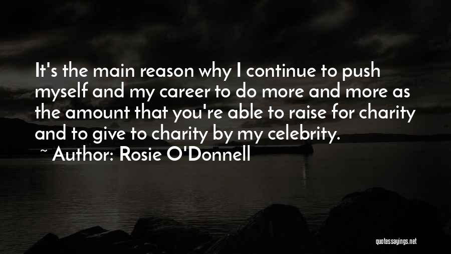 Rosie O'Donnell Quotes 873044