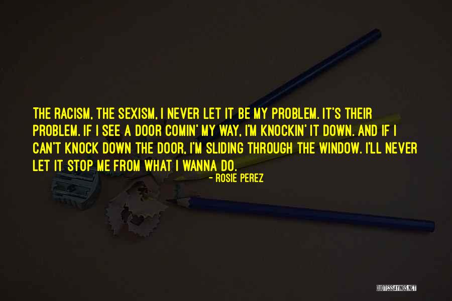 Rosie Perez Quotes 487576 Rosie Perez Quotes 487576