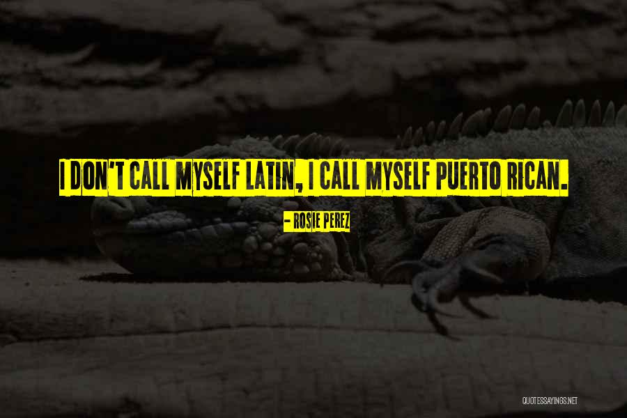 Rosie Perez Quotes 536446 Rosie Perez Quotes 536446