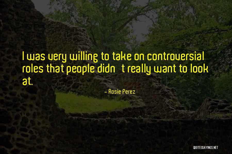 Rosie Perez Quotes 897482