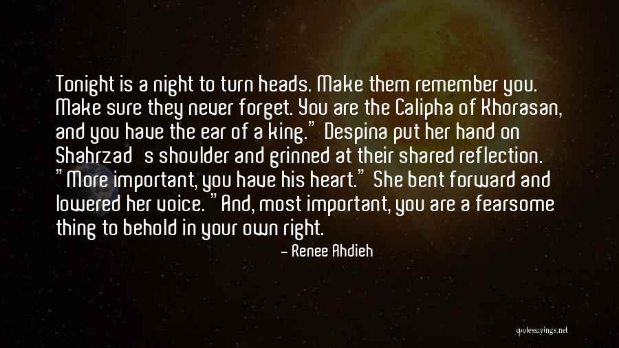 Rosie The Rivetere Quotes By Renee Ahdieh Rosie The Rivetere Quotes By Renee Ahdieh