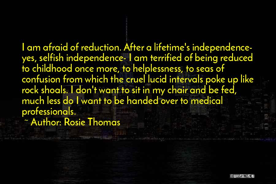 Rosie Thomas Quotes 1166770