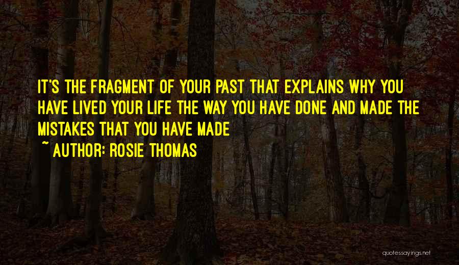 Rosie Thomas Quotes 1255278