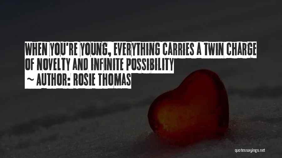 Rosie Thomas Quotes 1736065