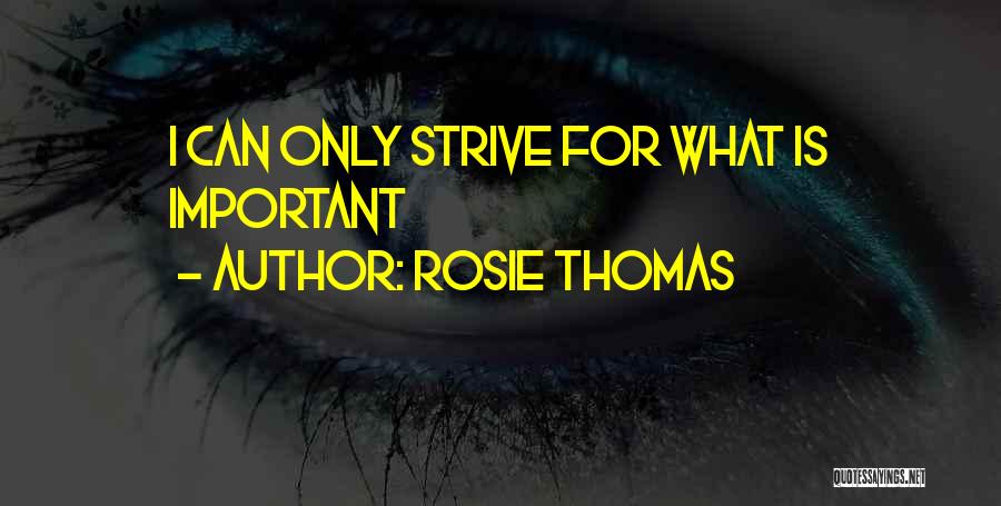 Rosie Thomas Quotes 1839652