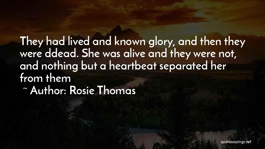 Rosie Thomas Quotes 2068043