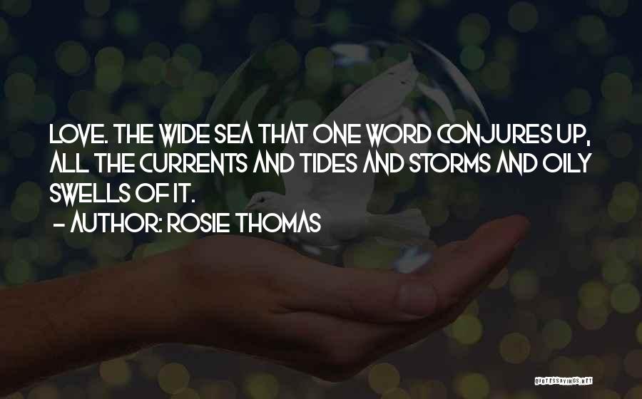 Rosie Thomas Quotes 2127715