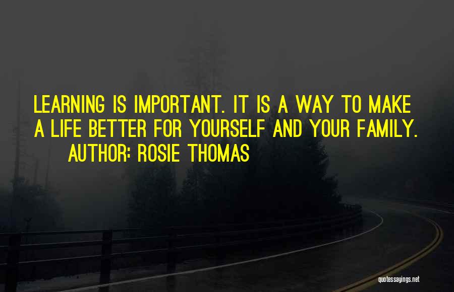 Rosie Thomas Quotes 2192642