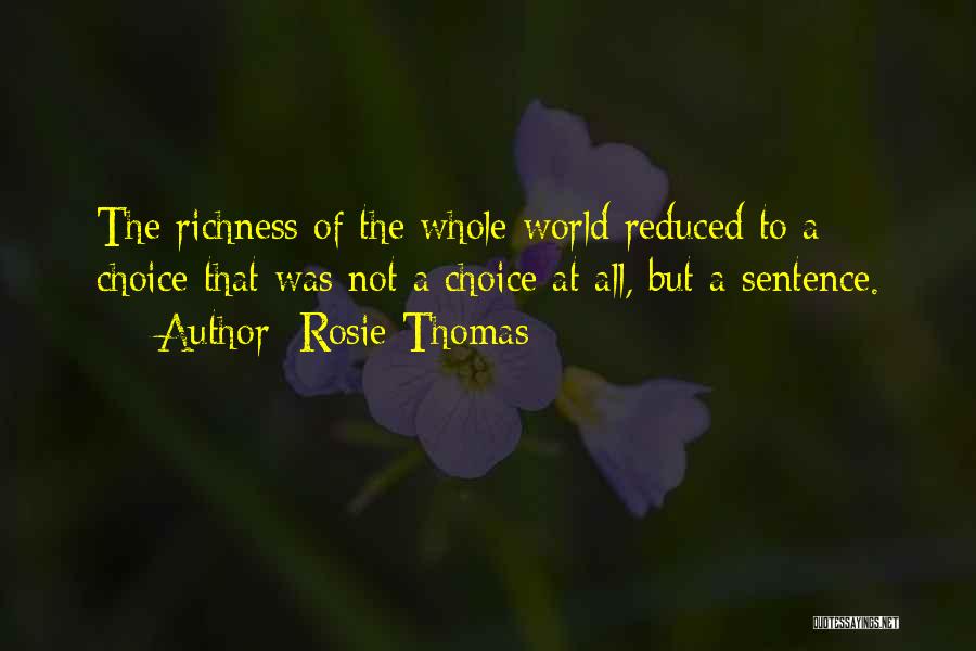 Rosie Thomas Quotes 784290