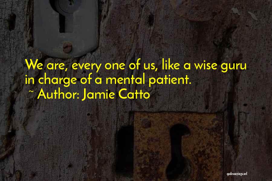 Rosillo And Isles Quotes By Jamie Catto