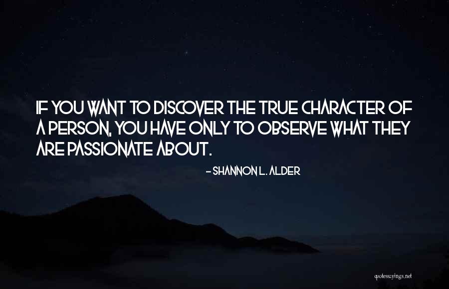 Rosinante Evolution Quotes By Shannon L. Alder Rosinante Evolution Quotes By Shannon L. Alder