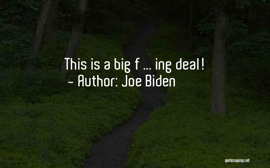 Roskilde Festival Quotes By Joe Biden