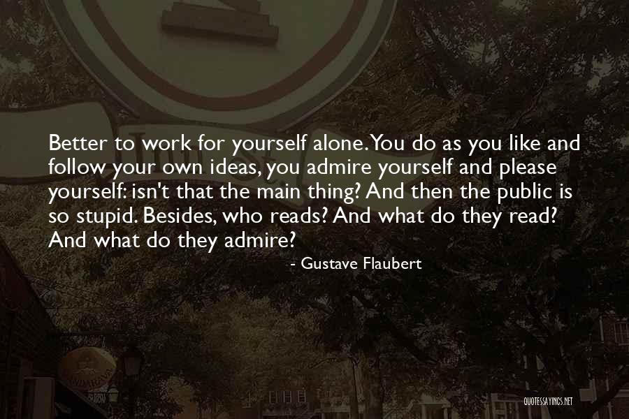 Roslakovs Quotes By Gustave Flaubert Roslakovs Quotes By Gustave Flaubert