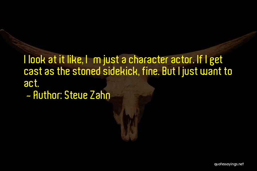 Roslyn Quotes By Steve Zahn