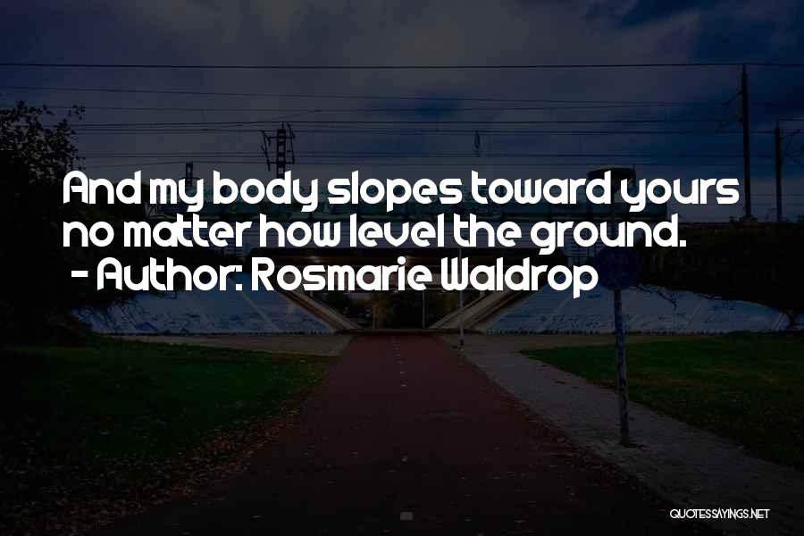 Rosmarie Waldrop Quotes 545312