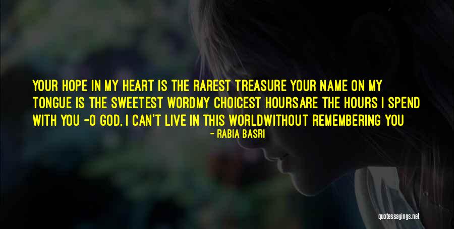 Rosmerisss Quotes By Rabia Basri Rosmerisss Quotes By Rabia Basri