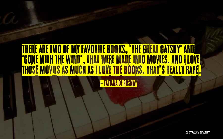 Rosnay Tatiana Quotes By Tatiana De Rosnay Rosnay Tatiana Quotes By Tatiana De Rosnay