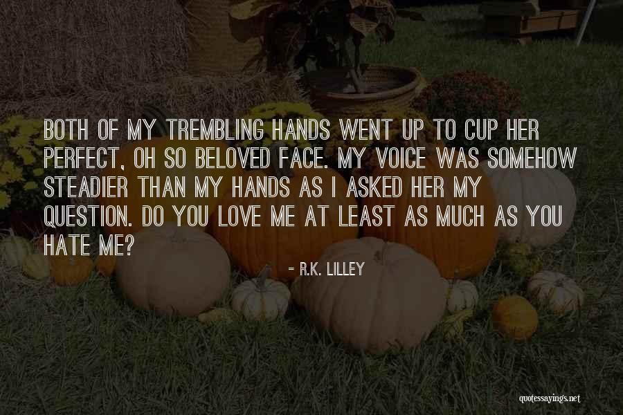 Rosni Haro Quotes By R.K. Lilley Rosni Haro Quotes By R.K. Lilley