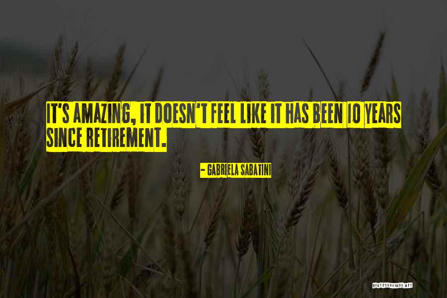 Rosoff Sauerkraut Quotes By Gabriela Sabatini