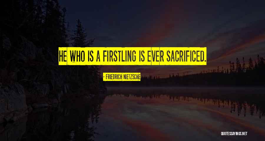 Rospija Quotes By Friedrich Nietzsche