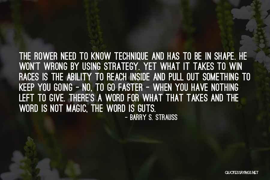 Rospo Pallenberg Quotes By Barry S. Strauss Rospo Pallenberg Quotes By Barry S. Strauss