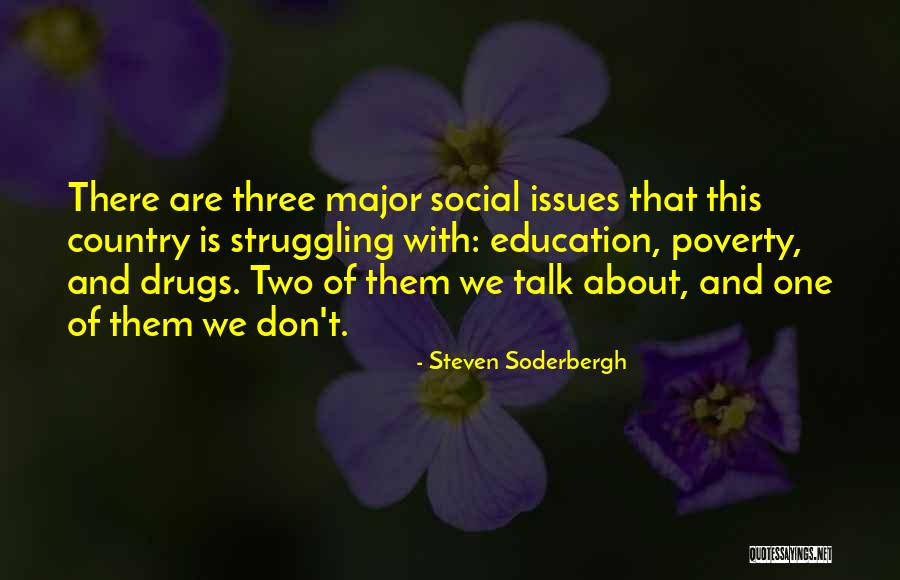 Rosquillas Somotenas Quotes By Steven Soderbergh Rosquillas Somotenas Quotes By Steven Soderbergh