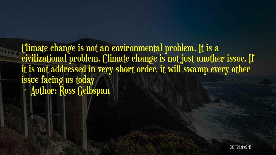 Ross Gelbspan Quotes 2060068